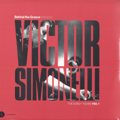 Victor Simonelli - Behind The Groove Present Victor Simonelli The Early Years Vol. 1 (2xVINYL) | Mint (M) Mint (M)-