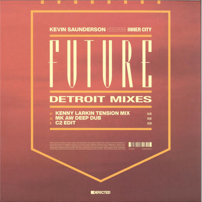 Kevin Saunderson featuring Inner City - Future (Detroit Mixes) (VINYL 12" Defected DFTD331X 2025) | NEW-