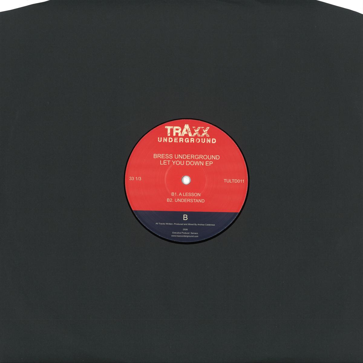 Bress Underground - Let You Down EP (VINYL 12" Traxx Underground TULTD011) | NEW Mint (M) Mint (M)-