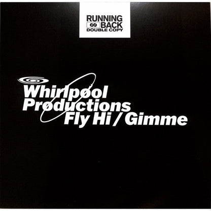 Whirlpool Productions - Fly Hi / Gimme (VINYL) | Mint (M) Mint (M)-