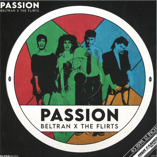 Beltran X The Flirts - Passion (R U Satisfied) (VINYL 12" High Fashion Music MS551 2026) | NEW-