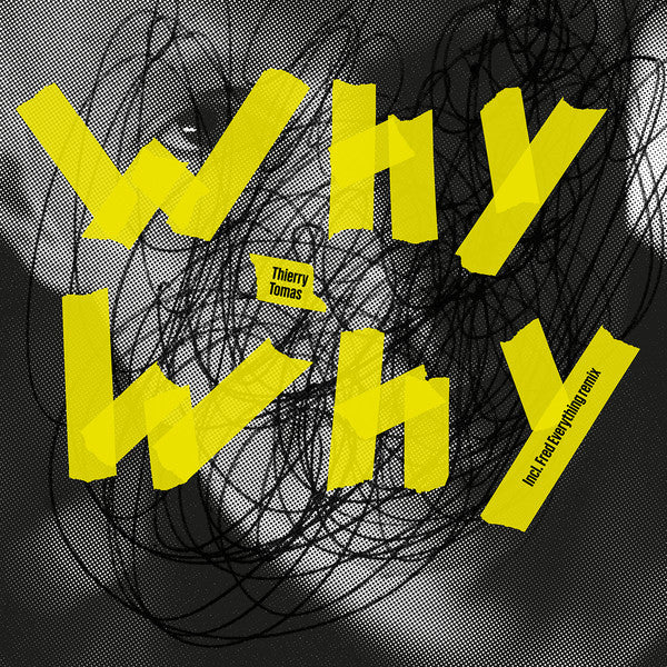 Why Why (Incl. Fred Everything remix)(VINYL) | Mint (M) Mint (M)-