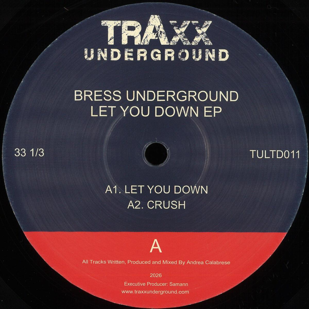 Bress Underground - Let You Down EP (VINYL 12" Traxx Underground TULTD011) | NEW Mint (M) Mint (M)-