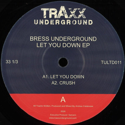 Bress Underground - Let You Down EP (VINYL 12" Traxx Underground TULTD011) | NEW Mint (M) Mint (M)-
