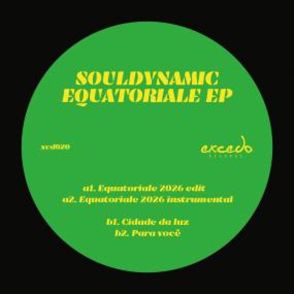 SOULDYNAMIC - (PRESALE 08/12/26) EQUATORIALE (VINYL 12" Excedo XCD020 2026) | NEW-