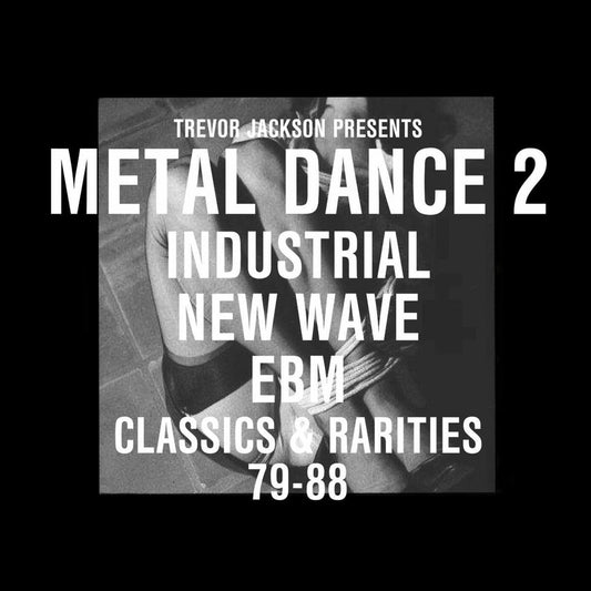 Various Artists - Trevor Jackson Presents Metal Dance 2 - Classics & Rarities (CD) | Mint (M) Mint (M)-