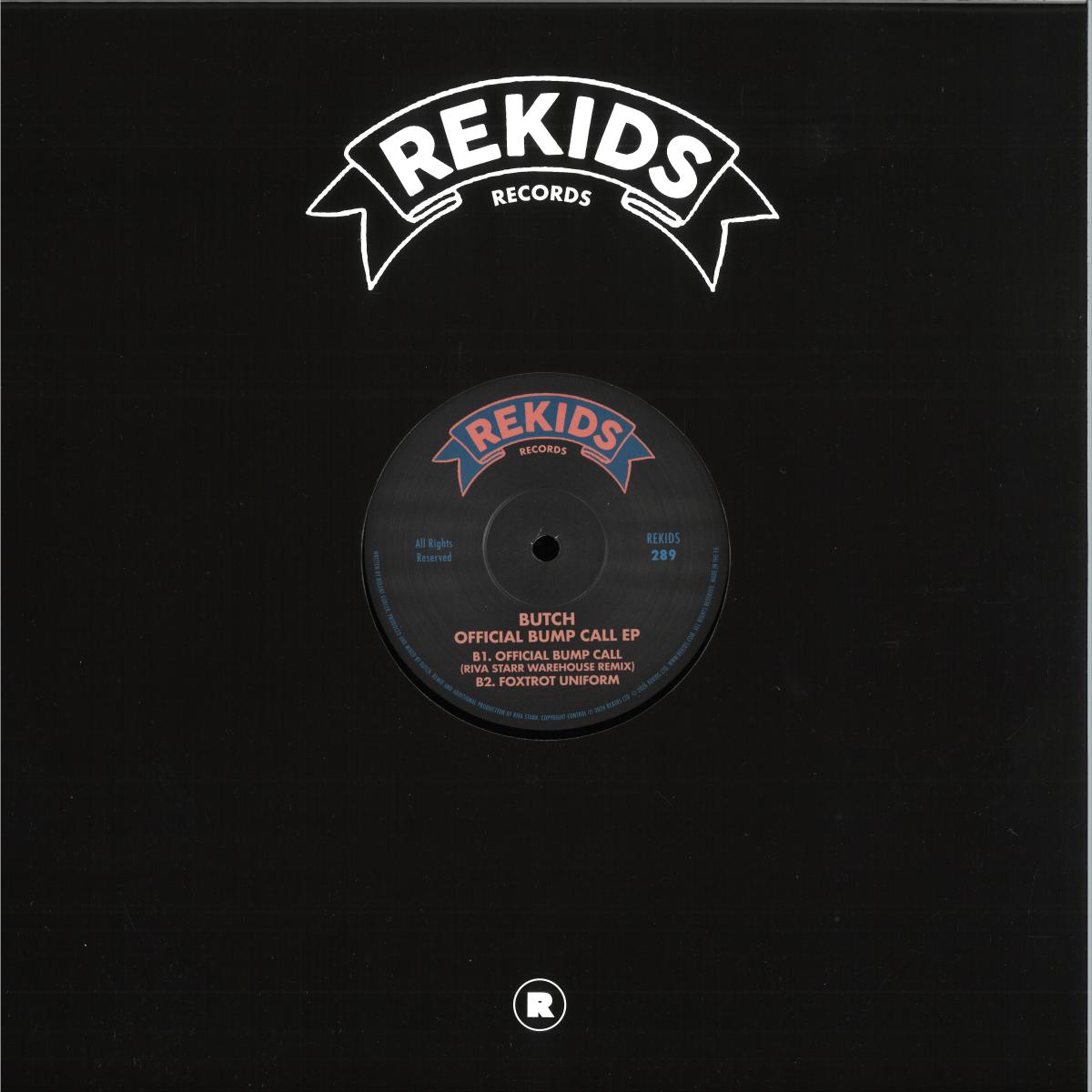 Butch - Official Bump Call EP (VINYL 12" Rekids REKIDS289V) | NEW Mint (M) Mint (M)-