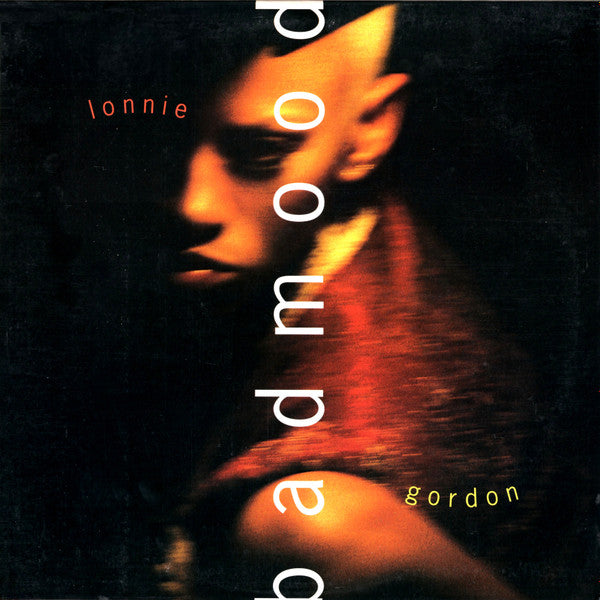 Lonnie Gordon - Bad Mood (VINYL) *SEALED* | Mint (M) Near Mint (NM)-