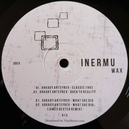 Arkady Antsyrev - Inermu Wax 013 | Mint (M) Generic-