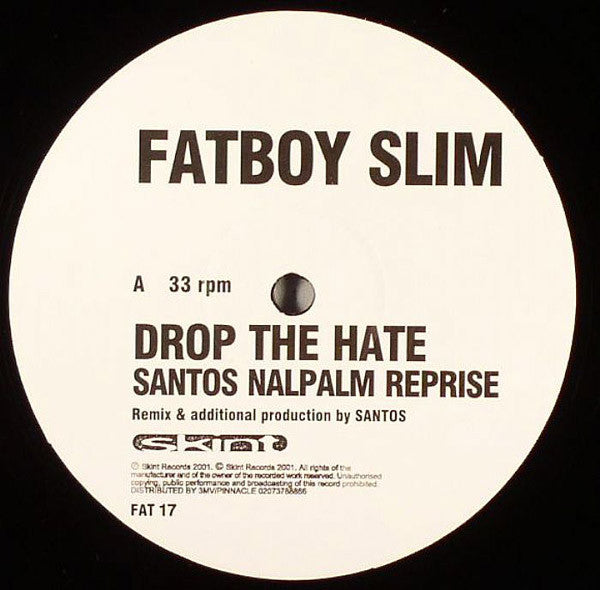 Fatboy Slim - Drop The Hate | Excellent+ (EX+) Very Good Plus (VG+)-