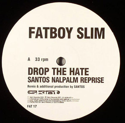 Fatboy Slim - Drop The Hate | Excellent+ (EX+) Very Good Plus (VG+)-