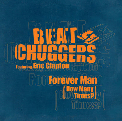 Beatchuggers - Forever Man (How Many Times?) | Excellent (EX) Very Good Plus (VG+)-