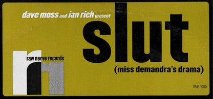 Dave Moss - Slut (Miss Demandra's Drama) | Excellent (EX) Very Good Plus (VG+)-