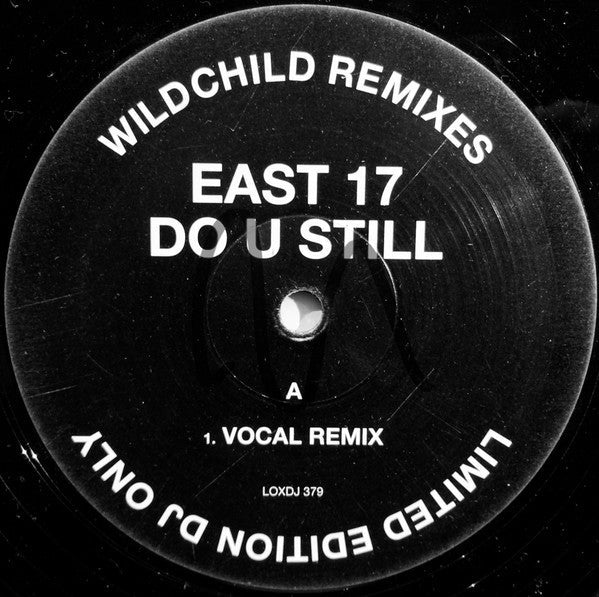 East 17 - Do U Still (Wildchild Remixes) | Near Mint (NM) Generic-