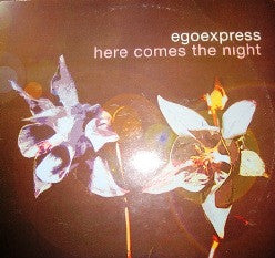 Egoexpress - Here Comes The Night | Near Mint (NM) Near Mint (NM)-