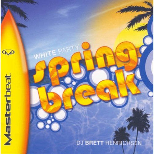 Brett Henrichsen - White Party Spring Break (CD) |-