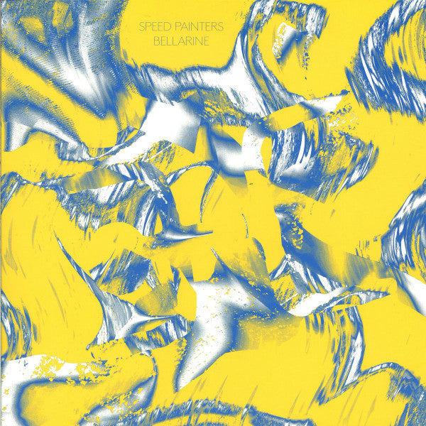 Speed Painters - Bellarine (VINYL) | Near Mint (NM or M-) Near Mint (NM)-