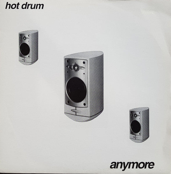 Hot Drum - Anymore (12" VINYL) | Very Good Plus (VG+)-
