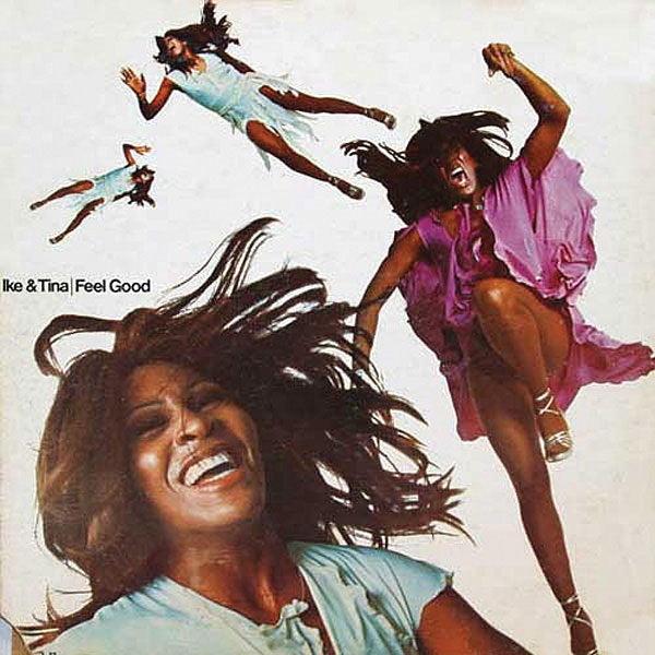 Ike & Tina Turner - Feel Good |-