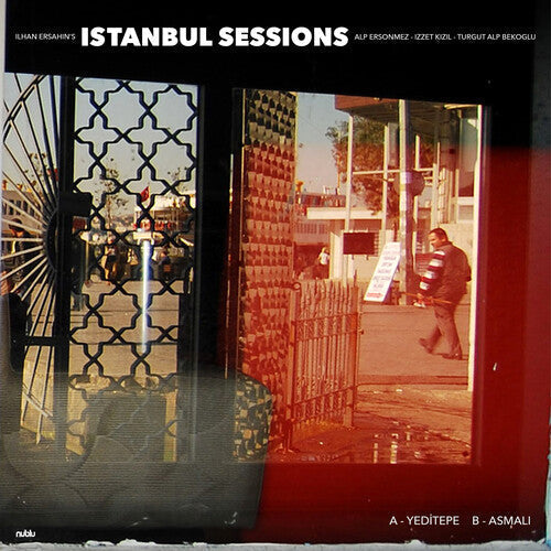 Ilhan Ersahin - Istanbul Sessions: Yeditepe B/W Asmali [7"] |-
