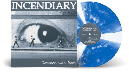 Incendiary - Thousand Mile Stare [Blue, White] |-