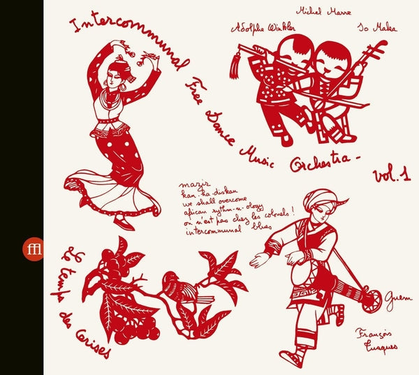 INTERCOMMUNAL FREE DANCE MUSIC ORCHESTRA - Concert A Prades Le Lez Vol. 1 & 2 [2CD] |-