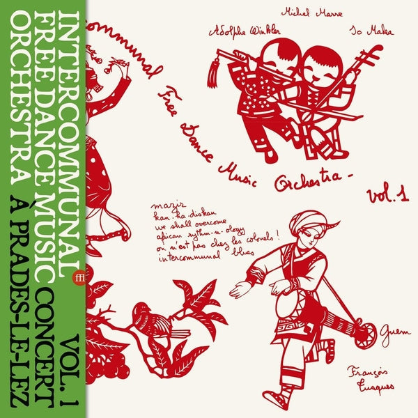 INTERCOMMUNAL FREE DANCE MUSIC ORCHESTRA - Concert A Prades Le Lez Vol. 1 [LP] |-