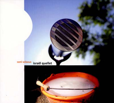 ISRAEL QUELLET - Soni Sclavus |-