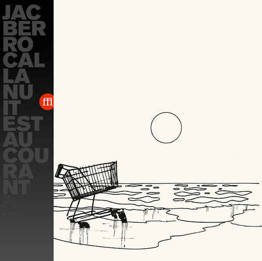 JAC BERROCAL - La Nuit Est Au Courant |-