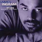 James Ingram - FOREVER MORE-BEST OF JAMES ING |-