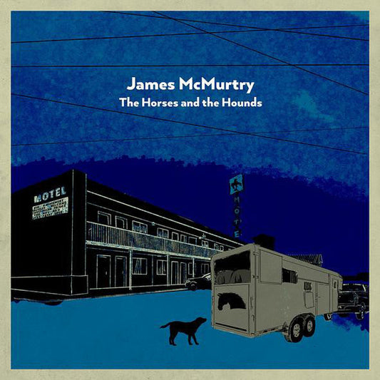 James McMurtry - The Horses And The Hounds | Mint (M) Mint (M)-