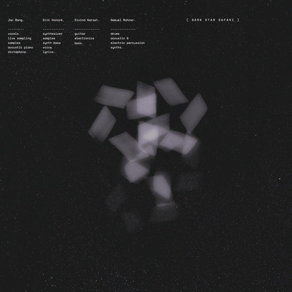 JAN BANG, ERIK HONORE, EIVIND AARSET, AND SAMUEL R - Dark Star Safari |-