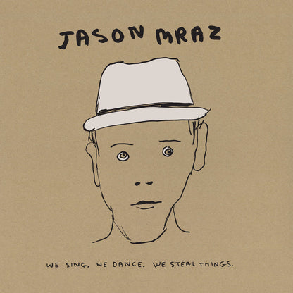 Jason Mraz - We Sing. We Dance. We Steal Things. (Deluxe 3LP) |-