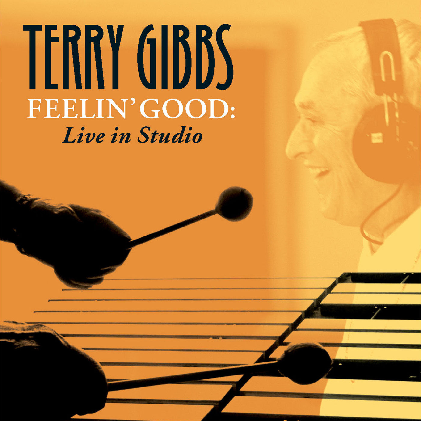 Gibbs, Terry - Feelin' Good: Live In Studio (CD) |-