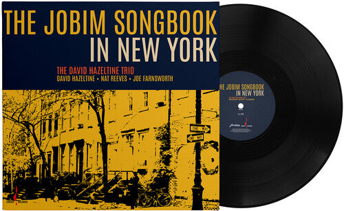 David Hazeltine Trio - (PRESALE 7/31/26) The Jobim Songbook in New York (180G VINYL) |-