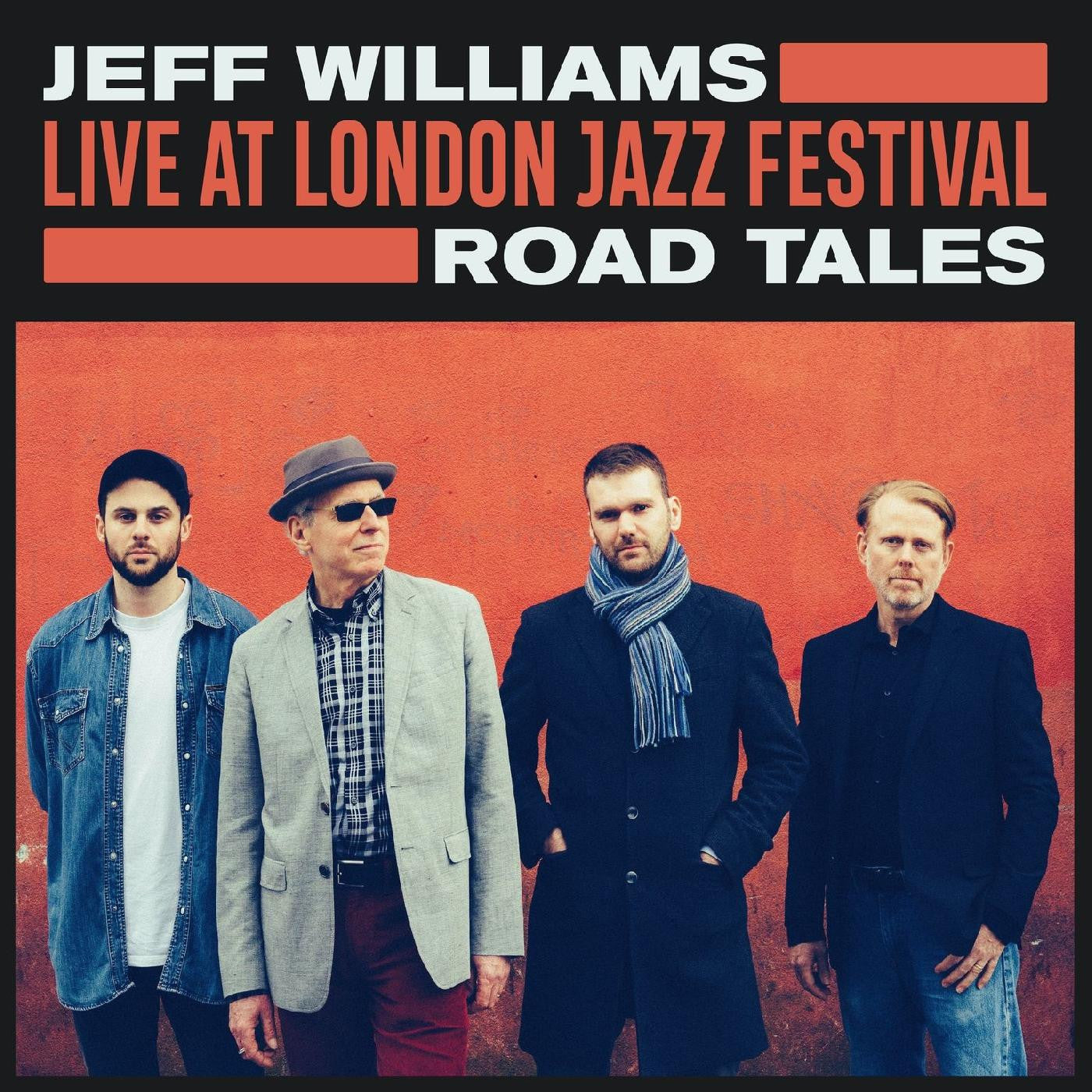 Williams, Jeff - Live at London Jazz Festival: Road Tales (CD) |-