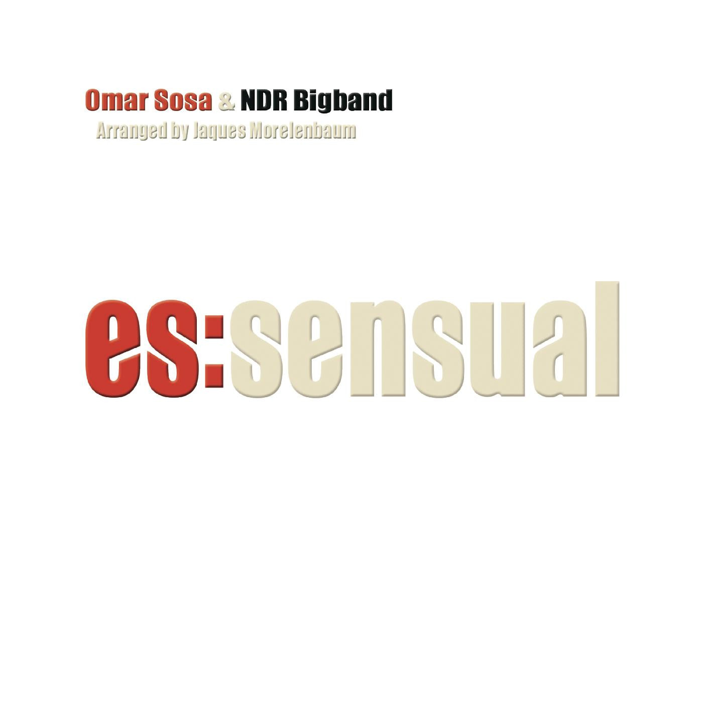 Sosa, Omar & NDR Bigband - Es:sensual (CD) |-