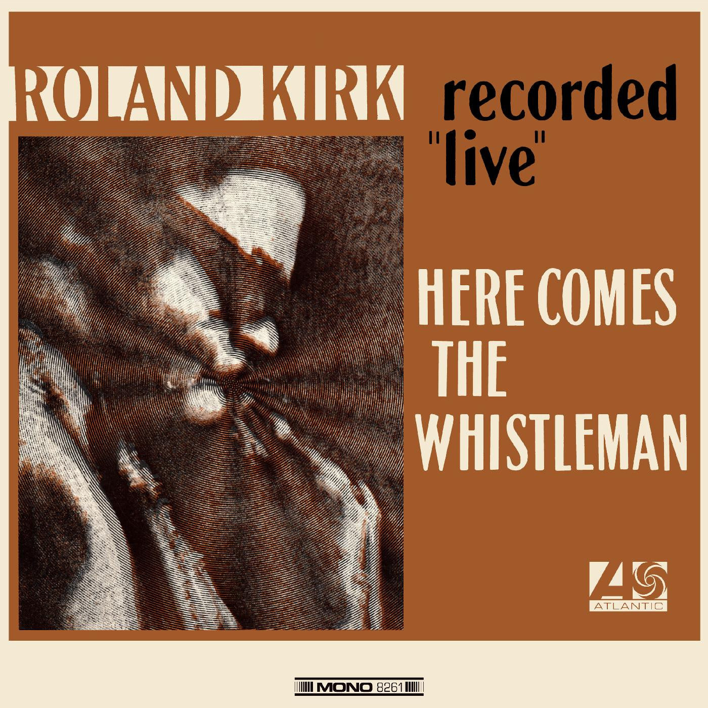 Kirk, Roland - Here Comes The Whistleman (ORANGE VINYL) |-