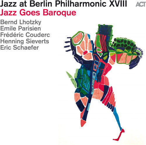 Bernd Lhotzky - (PRESALE 7/31/26) Jazz Goes Baroque-Jazz at Bp XVIIIIII (CD) |-