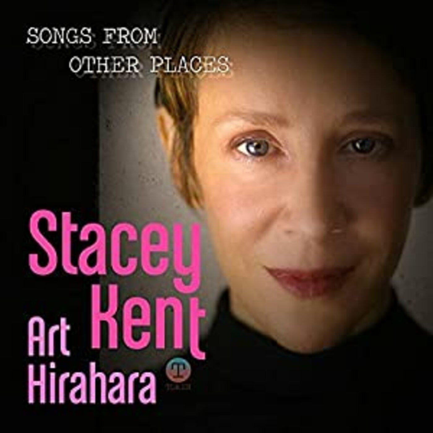 Kent, Stacey - Songs From Other Places |-