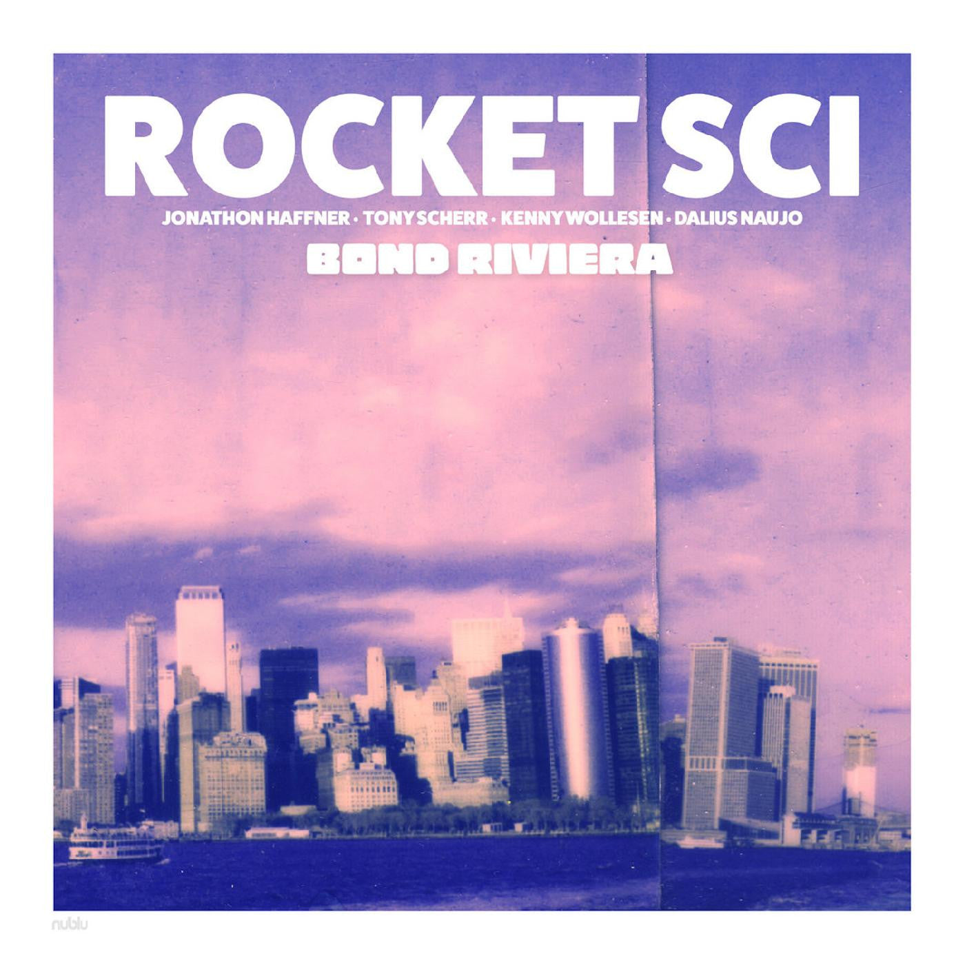 Rocket Sci - Bond Riviera |-