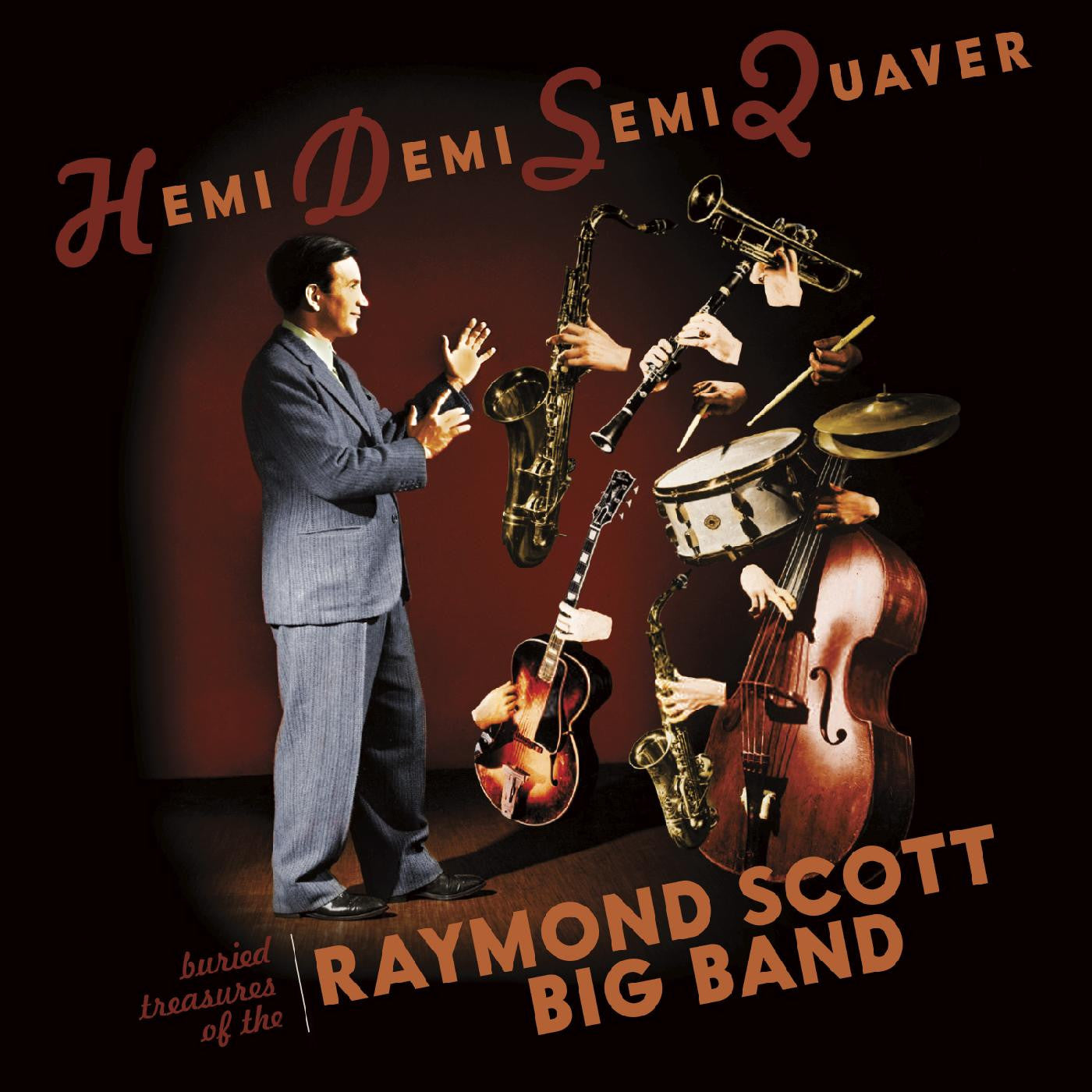 Raymond Scott Big Band, The - Hemidemisemiquaver--Buried Treasures of the Raymond Scott Big Band (CD) |-