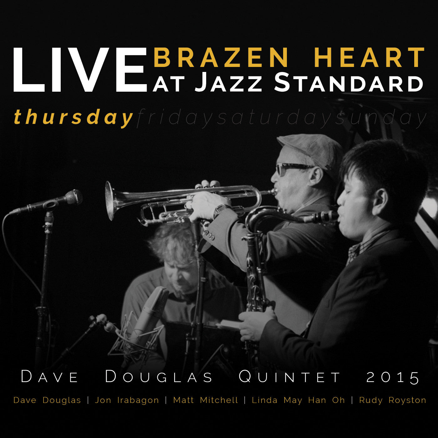 Douglas, Dave Quintet - Brazen Heart Live at Jazz Standard - Thursday (CD) |-