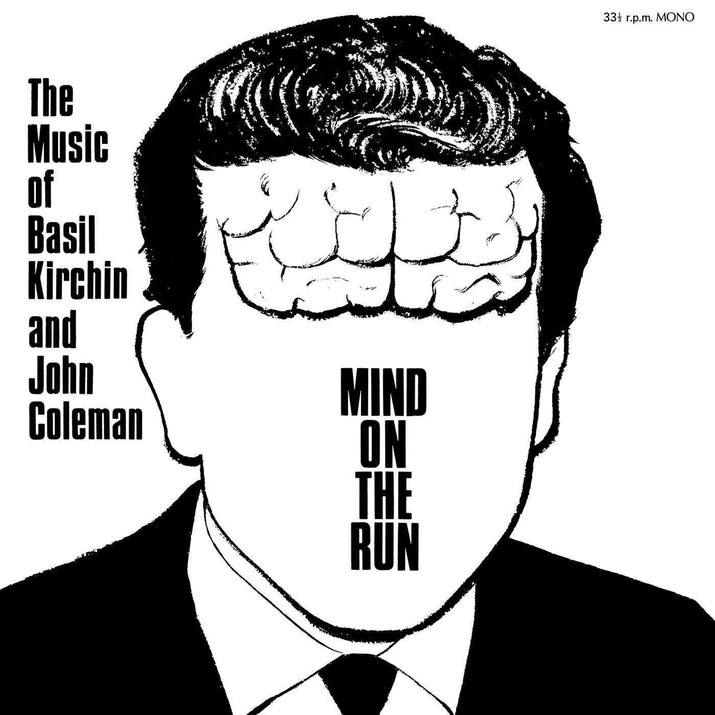 Kirchin, Basil & John Coleman - Mind On The Run |-