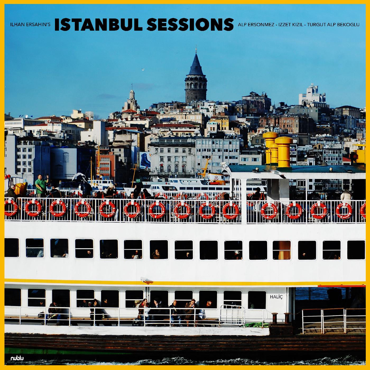Ersahin, Ilhan - Istanbul Sessions: Haliç |-
