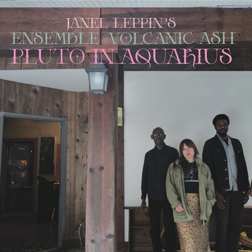 Janel Leppin - Ensemble Volcanic Ash : Pluto in Aquarius (VINYL) | Mint (M) Mint (M)-