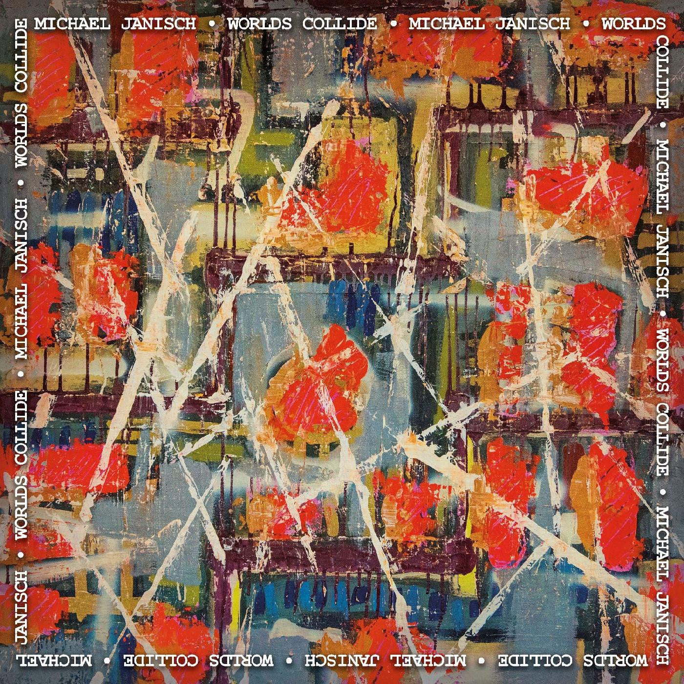 Janisch, Michael - Worlds Collide (CD) |-