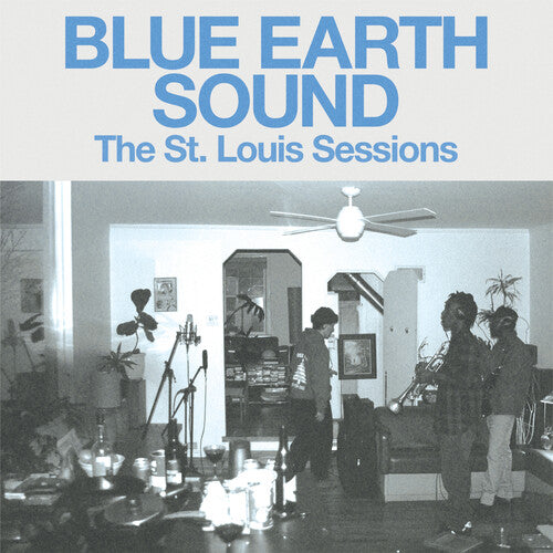Blue Earth Sound - (PRESALE 6/19/26) The st. Louis Sessions (VINYL) | Mint (M) Mint (M)-