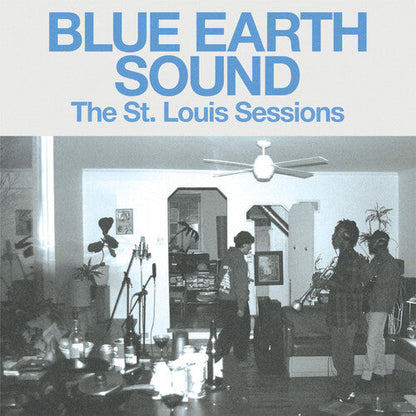 Blue Earth Sound - (PRESALE 6/19/26) The st. Louis Sessions (VINYL) | Mint (M) Mint (M)-