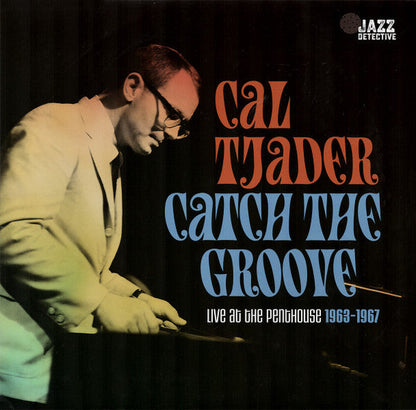 Cal Tjader - Catch The Groove (Live At The Penthouse 1963-1967) (VINYL RSD) |-